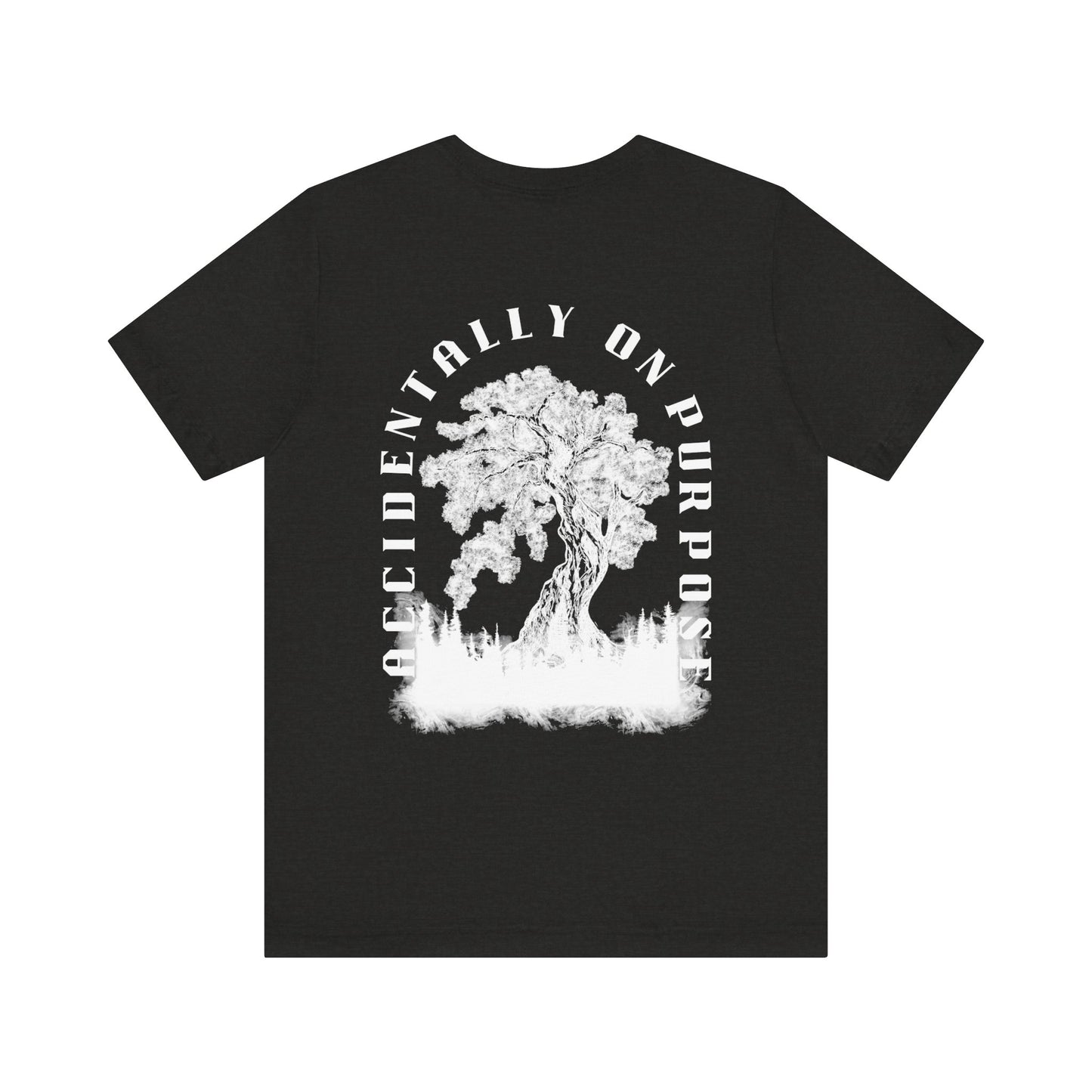 Accidentally On Purpose Tee