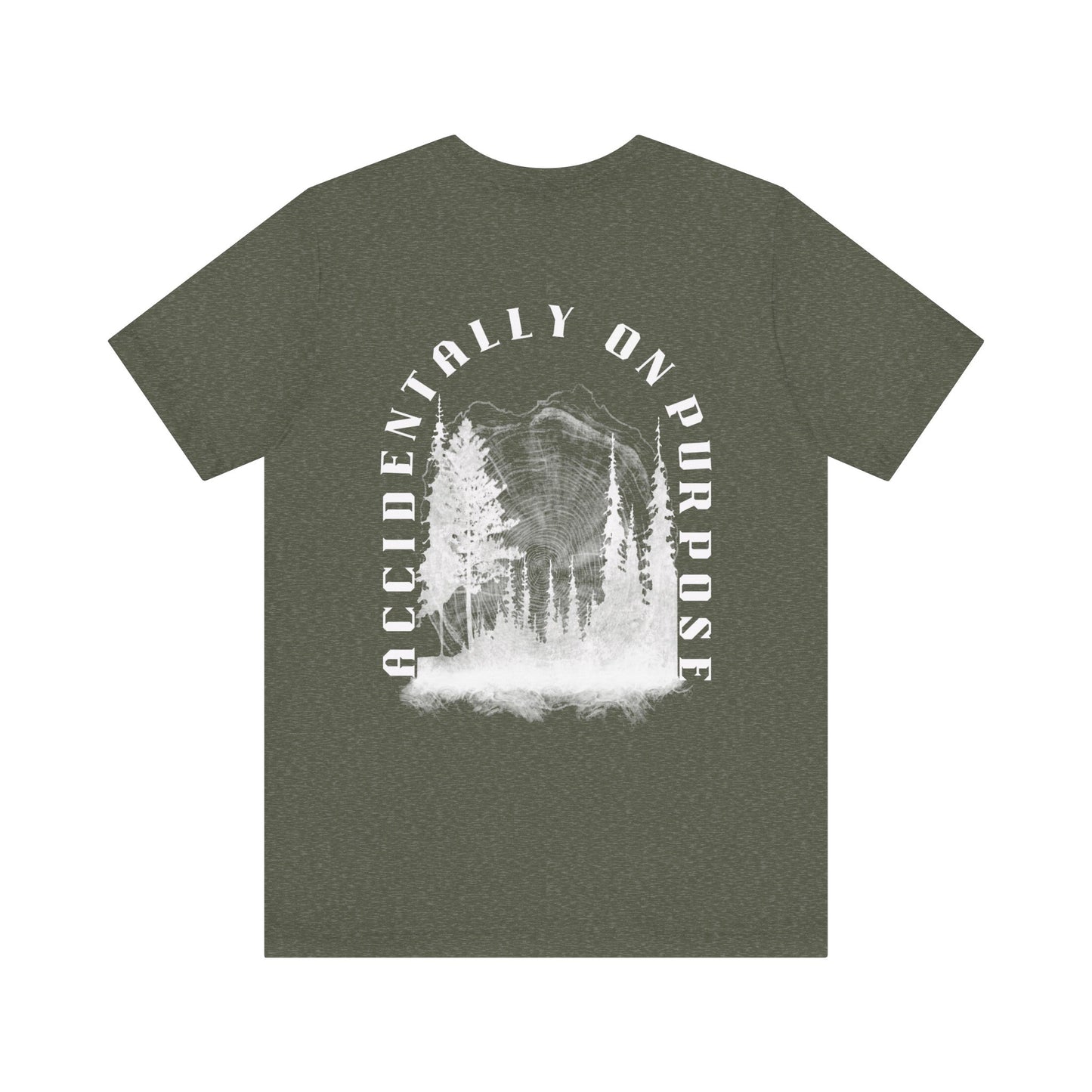 Accidentally On Purpose Tee