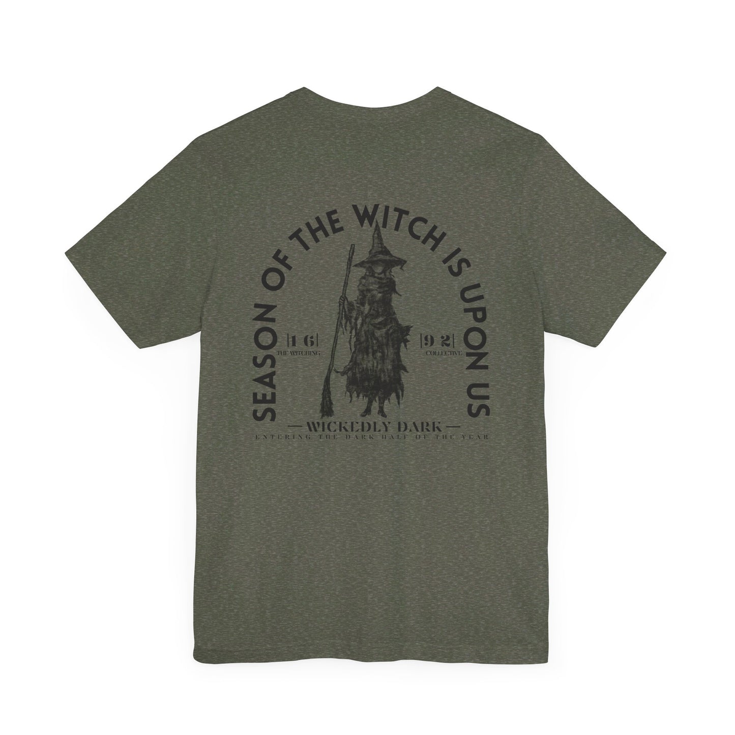 Season Of The Witch Is Upon Us Tee