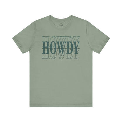 Howdy Howdy Howdy Tee