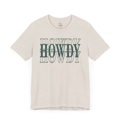 Howdy Howdy Howdy Tee