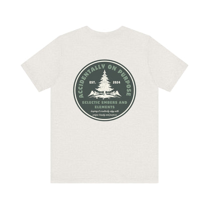 Accidentally On Purpose Tee