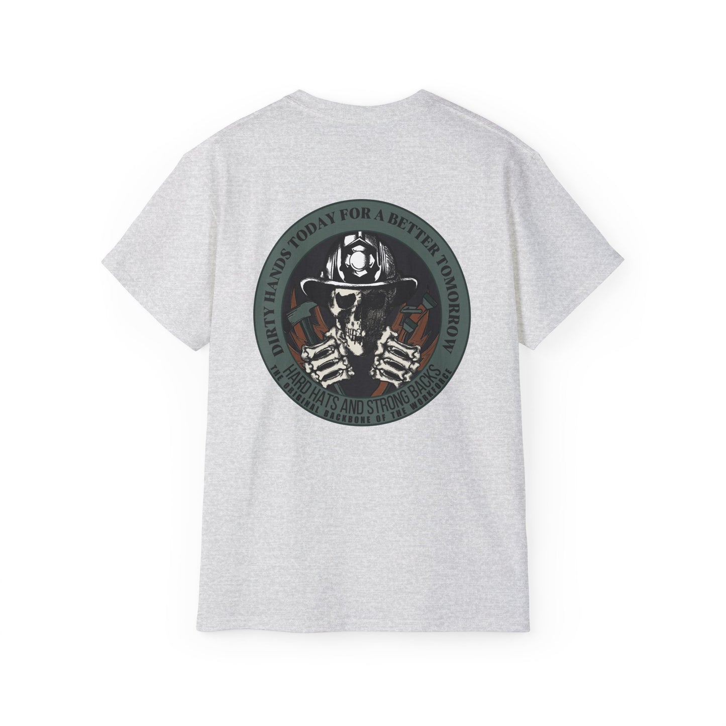 Dirty Hands Today For A Better Tomorrow Featuring Firefighters Tee