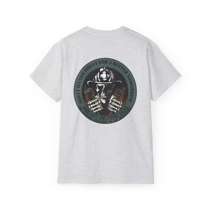 Dirty Hands Today For A Better Tomorrow Featuring Firefighters Tee