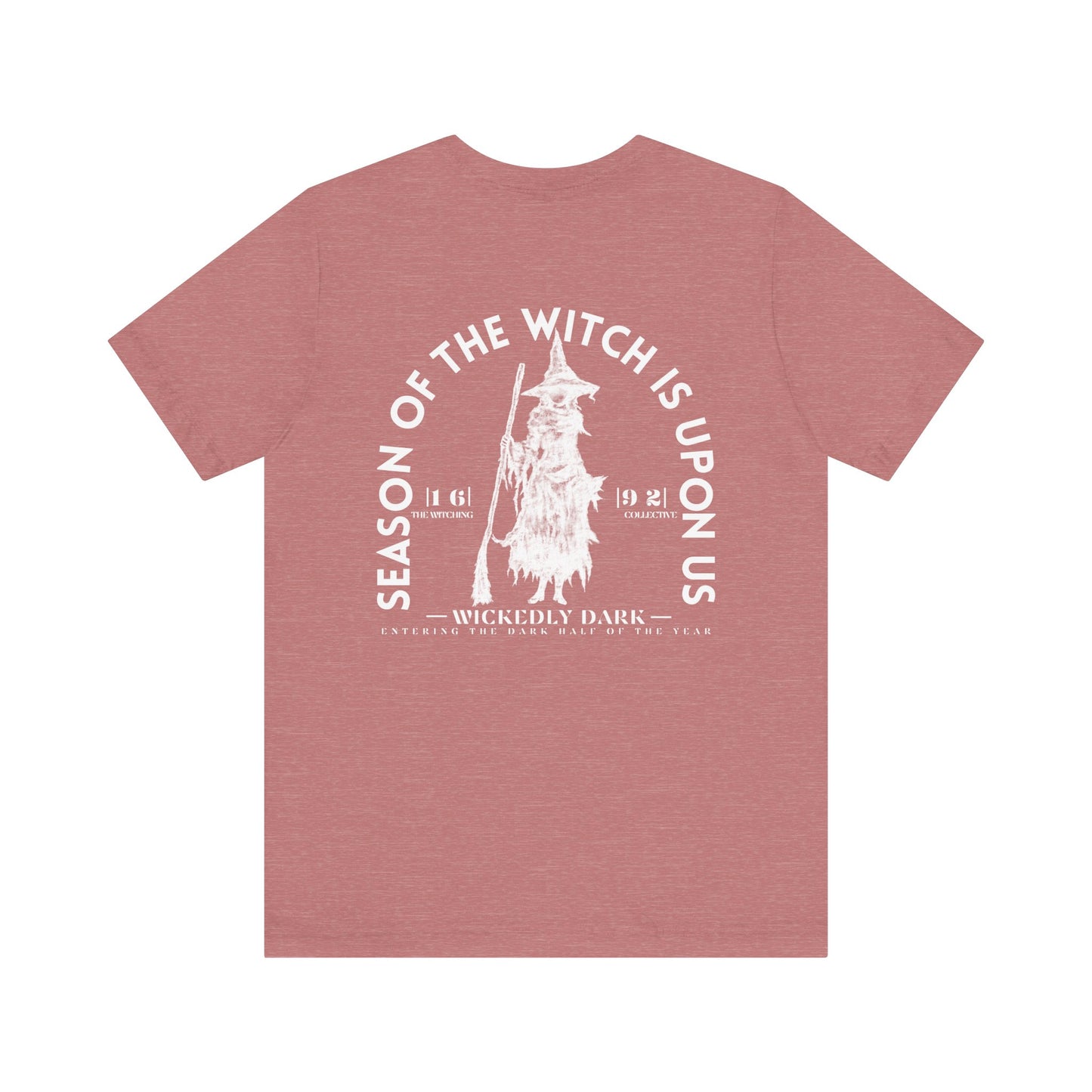 Season Of The Witch Is Upon Us Tee