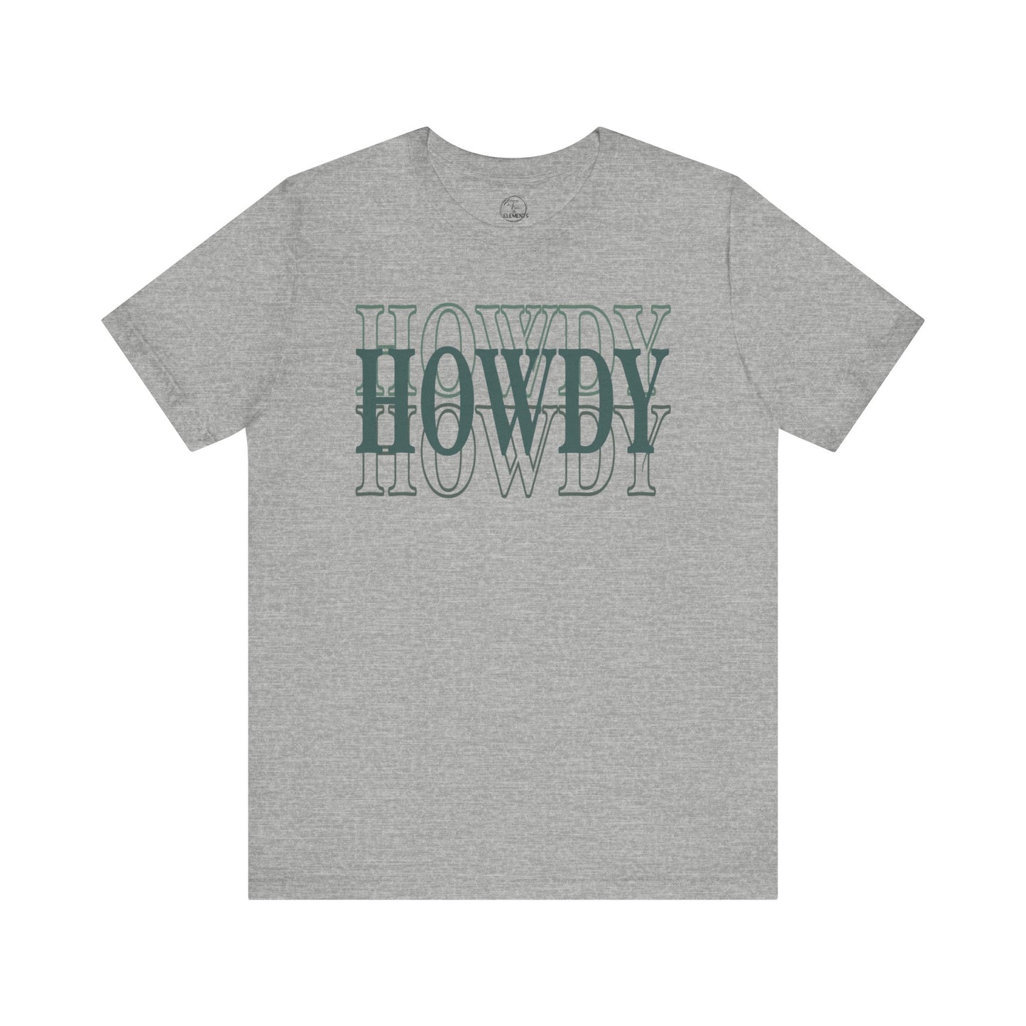 Howdy Howdy Howdy Tee