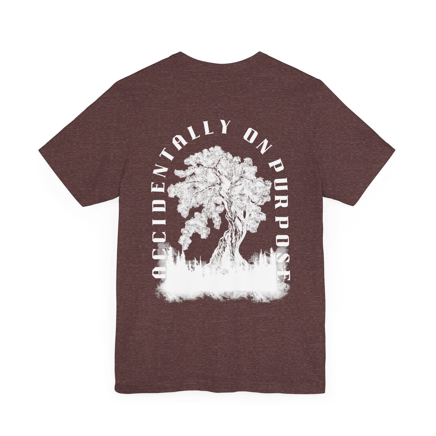 Accidentally On Purpose Tee