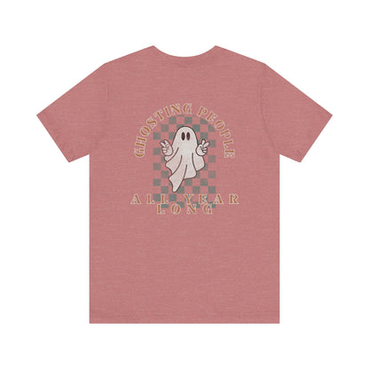Ghosting People All Year Long Tee