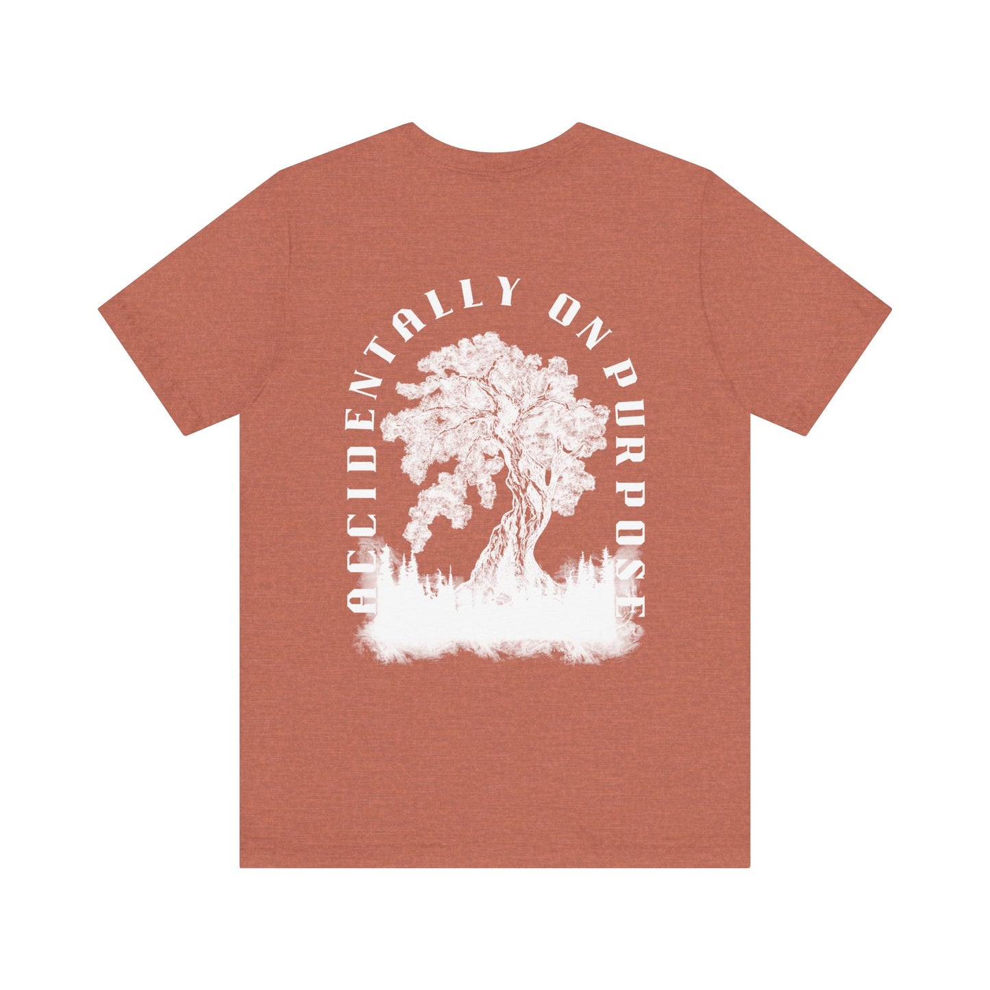 Accidentally On Purpose Tee