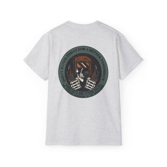 Dirty Hands Today For A Better Tomorrow Featuring Welders Tee
