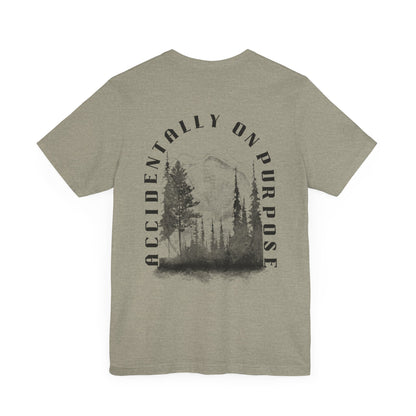 Accidentally On Purpose Tee