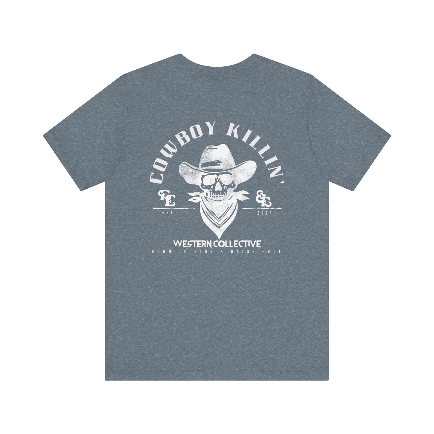 Cowboy Killin' Tee