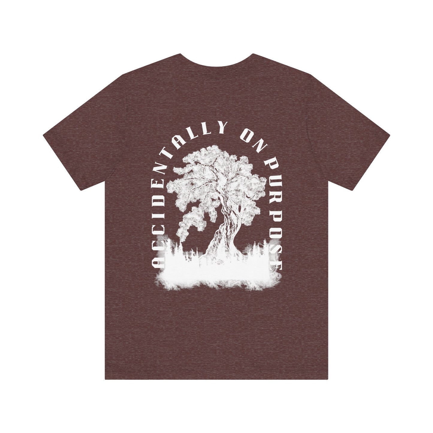 Accidentally On Purpose Tee