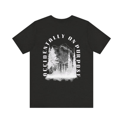 Accidentally On Purpose Tee