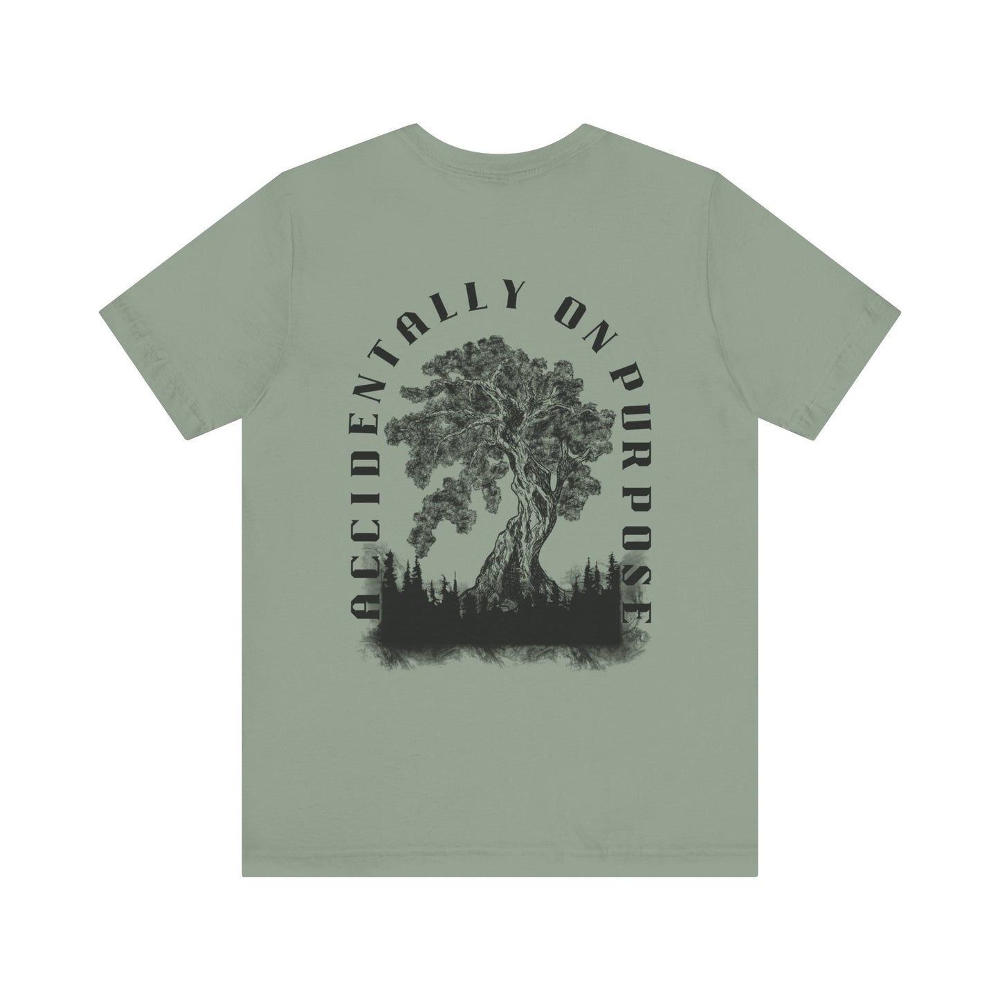 Accidentally On Purpose Tee