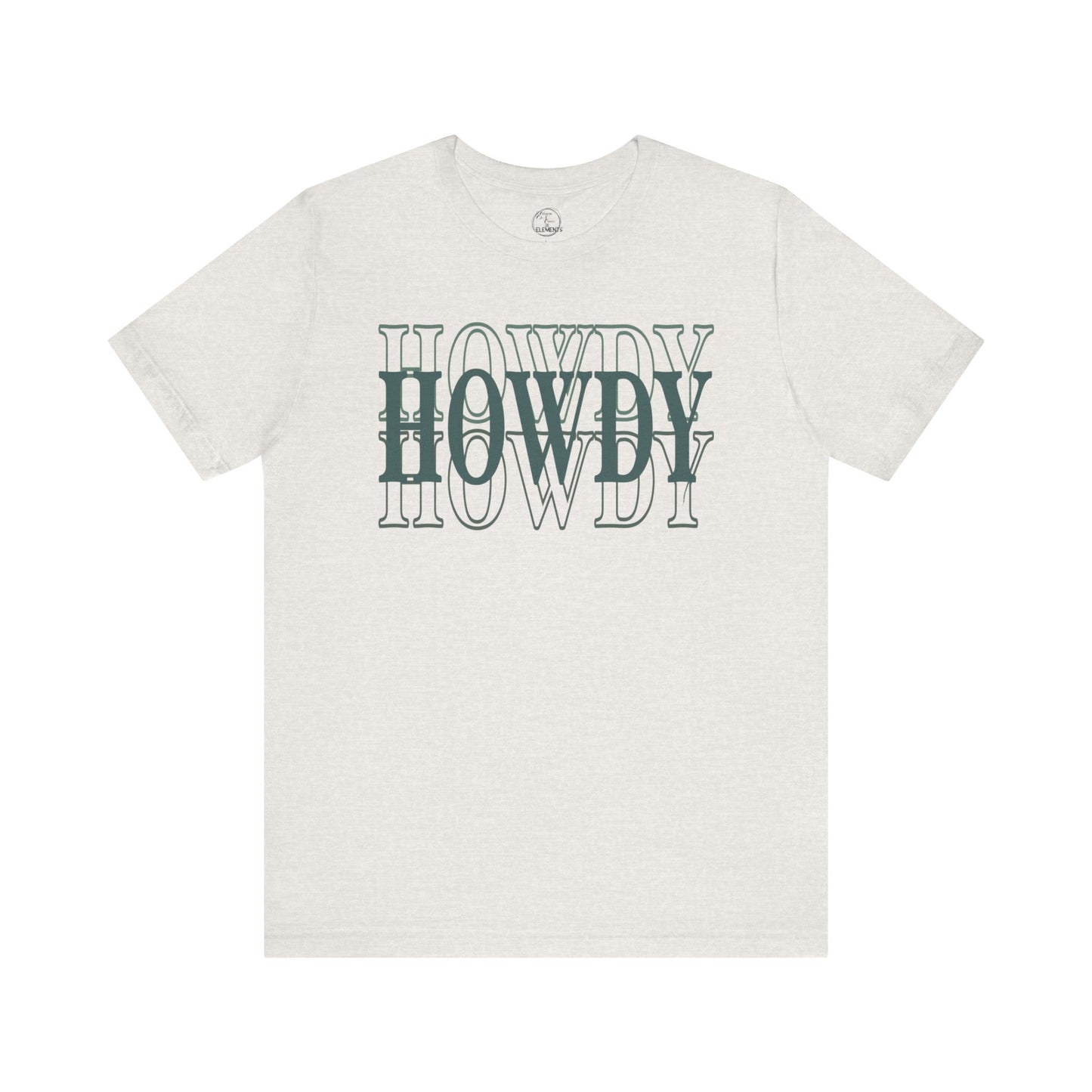Howdy Howdy Howdy Tee