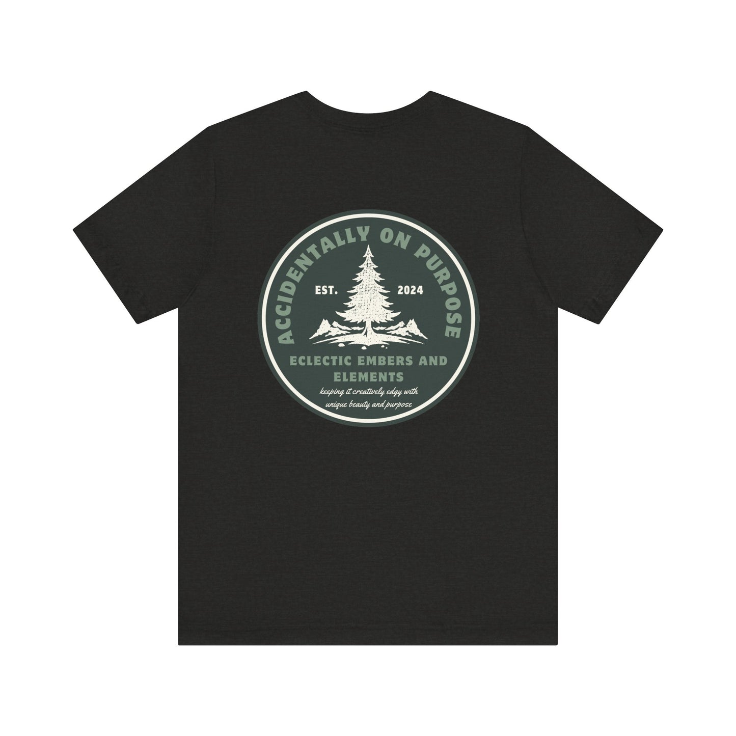 Accidentally On Purpose Tee