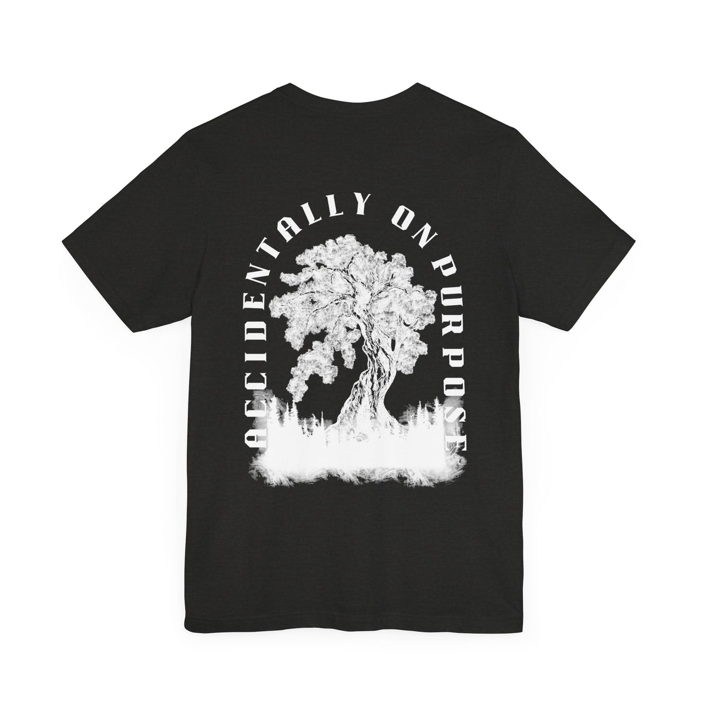 Accidentally On Purpose Tee