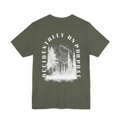 Accidentally On Purpose Tee