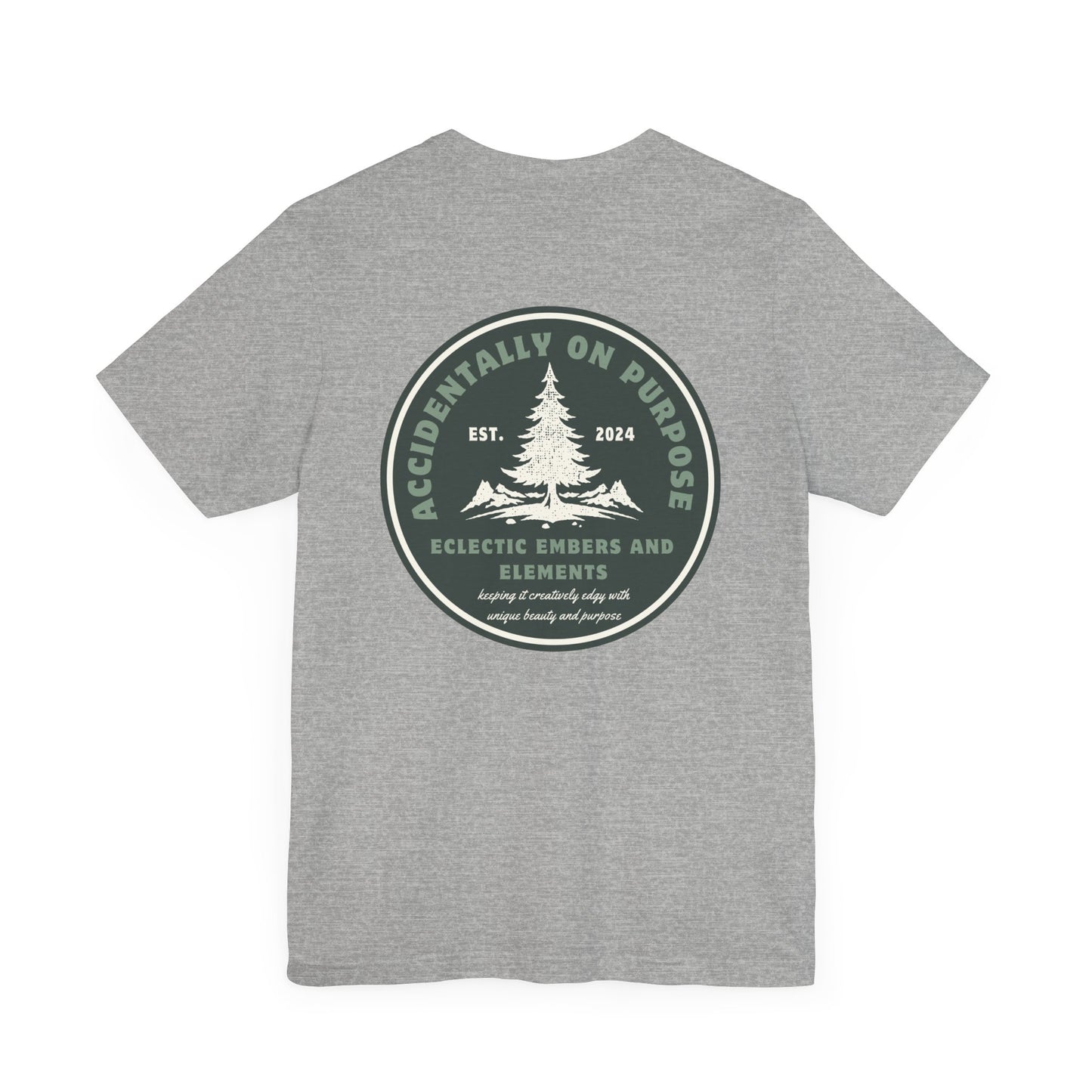 Accidentally On Purpose Tee