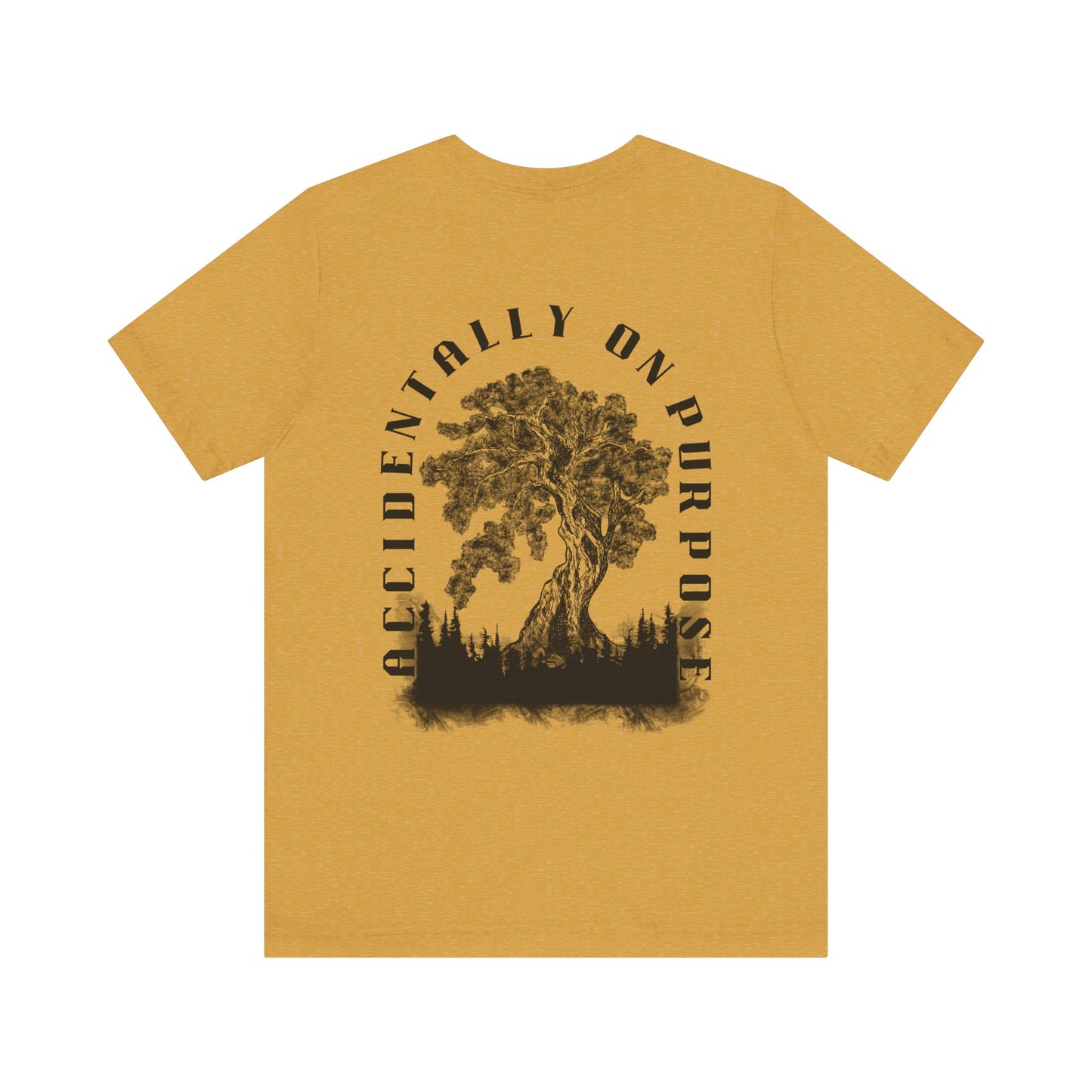 Accidentally On Purpose Tee