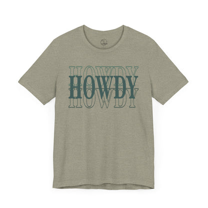 Howdy Howdy Howdy Tee