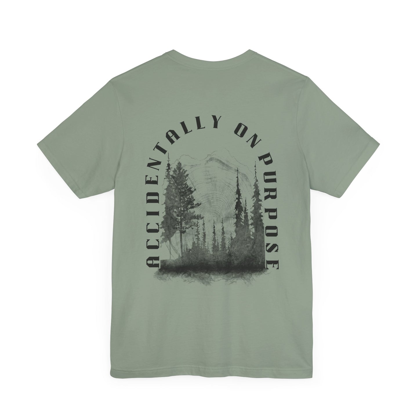 Accidentally On Purpose Tee