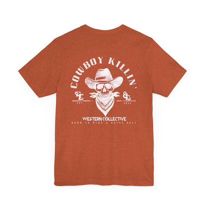 Cowboy Killin' Tee