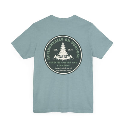 Accidentally On Purpose Tee