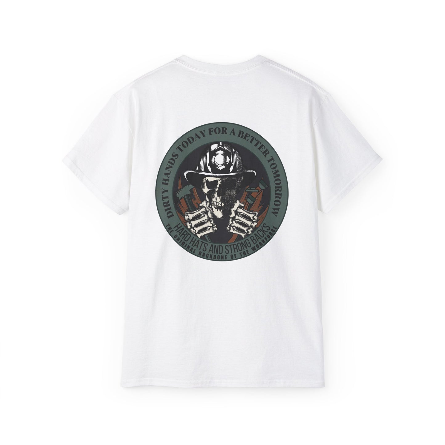 Dirty Hands Today For A Better Tomorrow Featuring Firefighters Tee