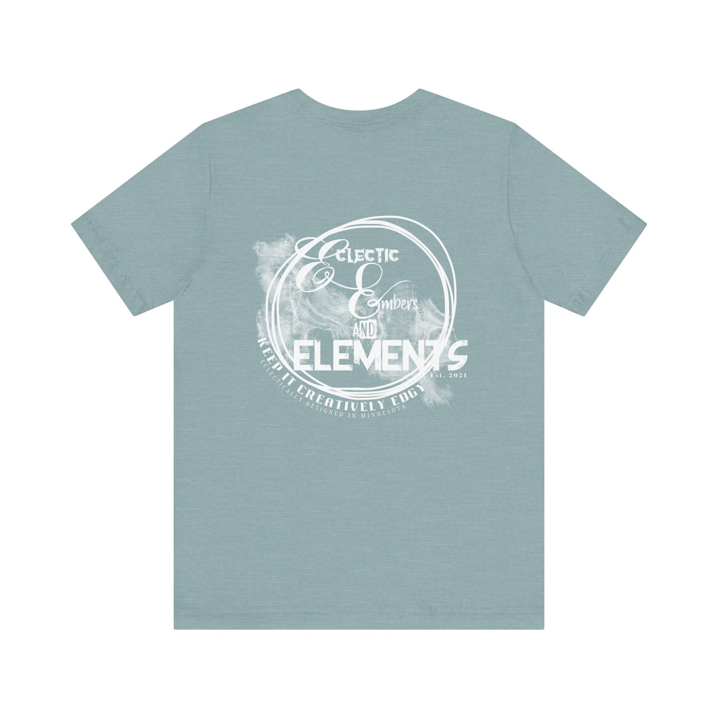 Eclectic Embers and Elements Tee