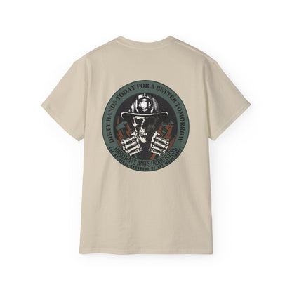 Dirty Hands Today For A Better Tomorrow Featuring Firefighters Tee