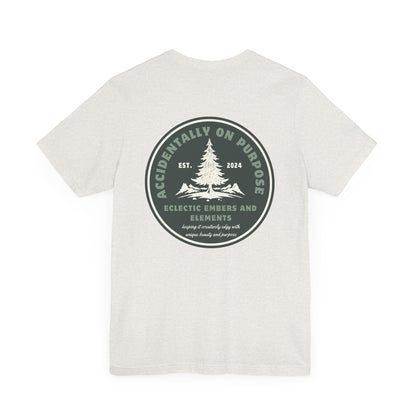 Accidentally On Purpose Tee