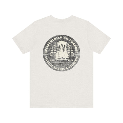 Accidentally On Purpose Tee