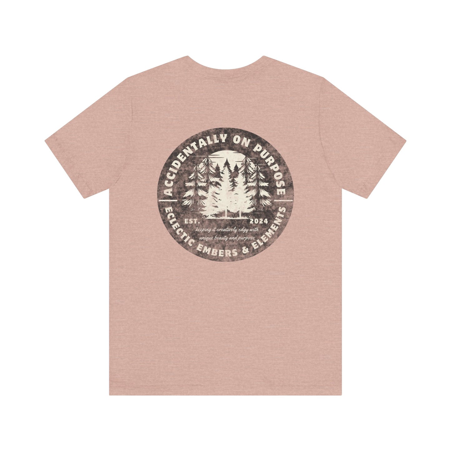 Accidentally On Purpose Tee