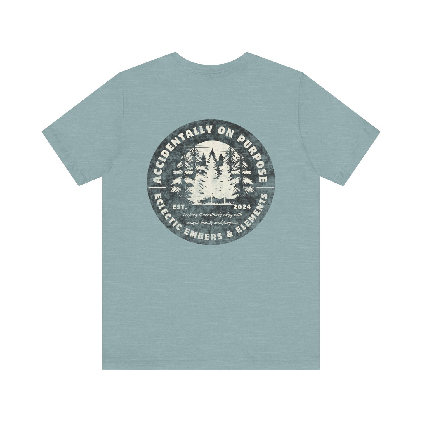 Accidentally On Purpose Tee