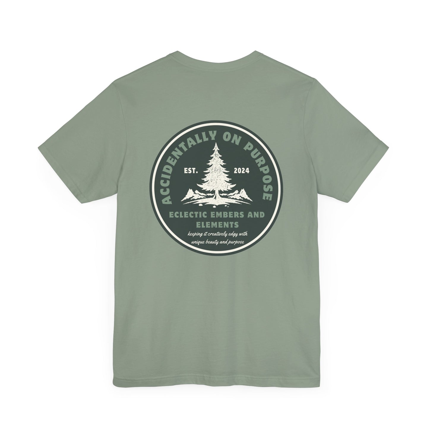 Accidentally On Purpose Tee