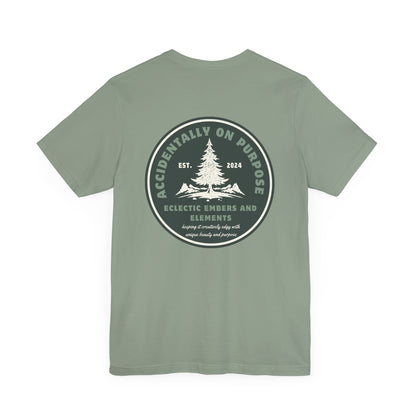 Accidentally On Purpose Tee